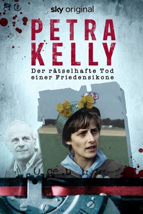 Poster: Petra Kelly – Der rätselhafte Tod einer Friedensikone
