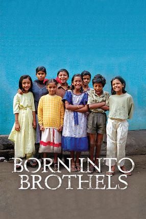 Poster: Im Bordell geboren - Kinder im Rotlichtviertel von Kalkutta