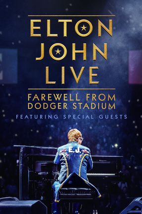 Poster: Elton John Live: Farewell from Dodger Stadium