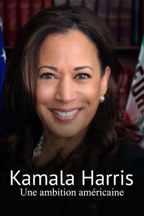 Poster: Kamala Harris - Eine amerikanische Karriere