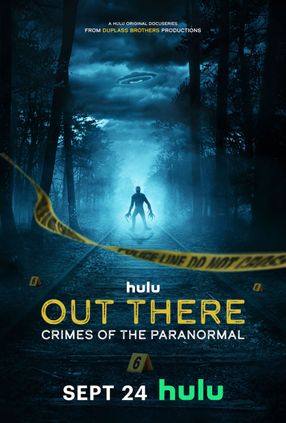 Poster: OUT THERE: Crimes of the Paranormal