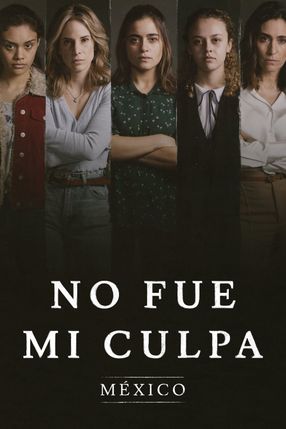Poster: It Was Not My Fault: Mexico