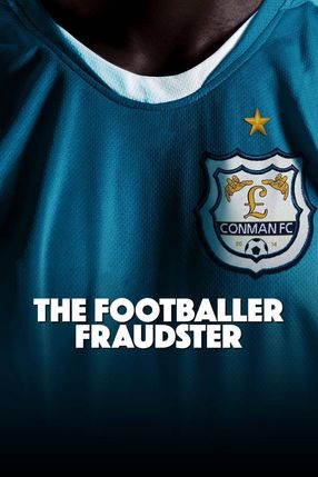 Poster: The Football Fraudster