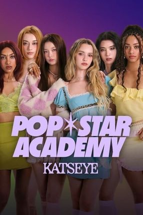 Poster: Pop Star Academy: KATSEYE