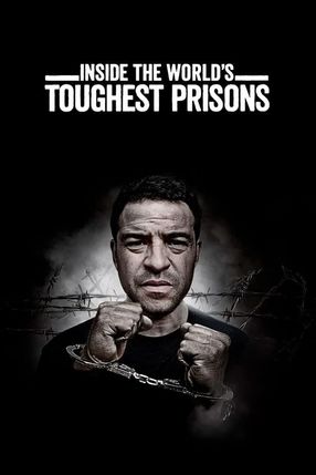 Poster: Die härtesten Gefängnisse der Welt