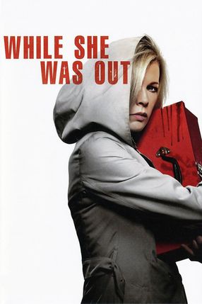 Poster: While She Was Out