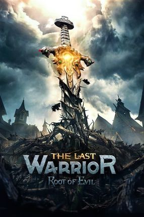 Poster: The Last Warrior: Root of Evil