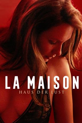 Poster: La Maison - Haus der Lust