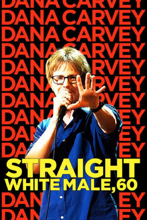 Poster: Dana Carvey: Straight White Male, 60
