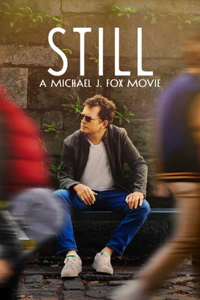 Poster: Still: A Michael J. Fox Movie