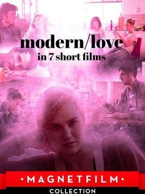 Poster: Modern/Love in 7 Short Films