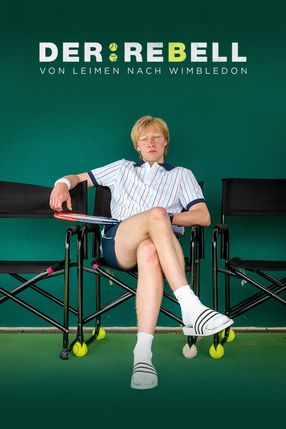 Poster: Der Rebell - Von Leimen nach Wimbledon