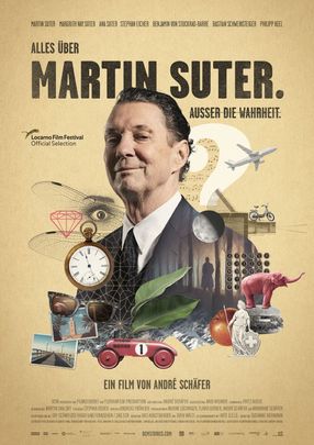 Poster: Alles über Martin Suter. Ausser die Wahrheit.
