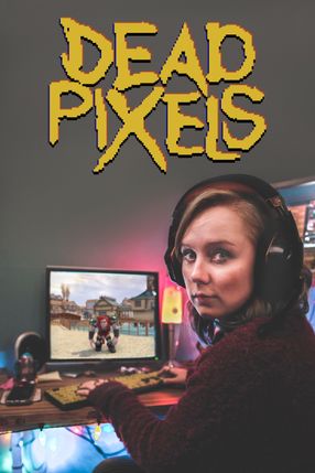 Poster: Dead Pixels