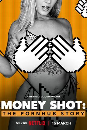 Poster: Money Shot: The Pornhub Story