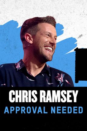 Poster: Chris Ramsey: Approval Needed