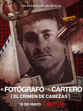 Poster: Der Fotograf und der Postbote: Der Mord an José Luis Cabezas