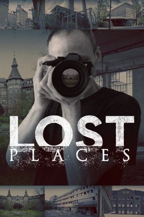 Poster: Lost Places – Geheime Welten