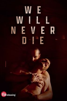 Poster: We Will Never Die