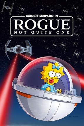 Poster: Maggie Simpson in „Rogue nicht ganz One“
