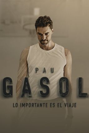Poster: Pau Gasol - Lo importante es el Viaje