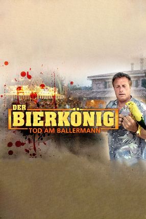 Poster: Der Bierkönig - Tod am Ballermann
