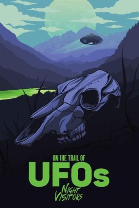 Poster: On the Trail of UFOs: Night Visitors