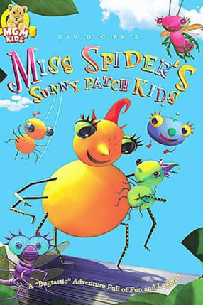 Poster: Miss Spider's Sunny Patch Kids
