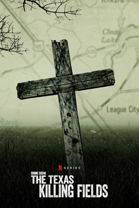 Poster: Crime Scene: The Texas Killing Fields