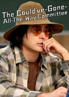 Poster: The Could've-Gone-All-the-Way Committee