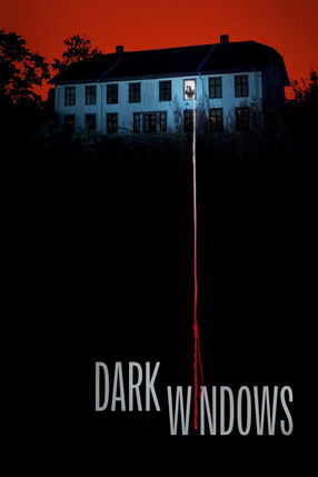 Poster: Dark Windows