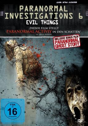 Poster: Paranormal Investigations 6: Evil Things
