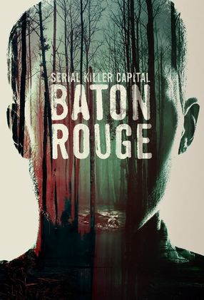 Poster: Serial Killer Capital: Baton Rouge