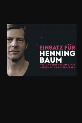 Poster: Einsatz für Henning Baum