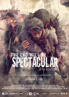 Poster: The End Will Be Spectacular