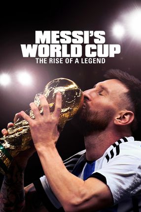 Poster: Messis Weltmeisterschaft: Aufstieg einer Legende