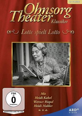 Poster: Ohnsorg Theater - Lotte spielt Lotto