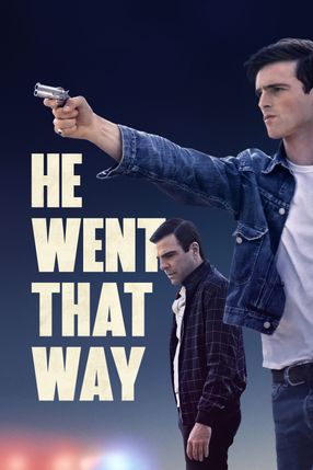 Poster: He Went That Way