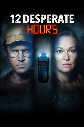 Poster: 12 Desperate Hours