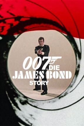 Poster: Die James Bond Story