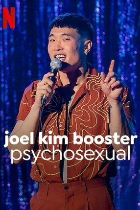 Poster: Joel Kim Booster: Pyschosexual