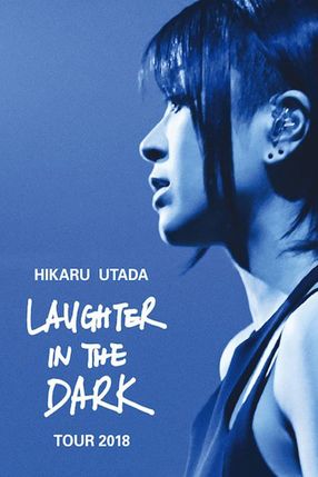 Poster: Hikaru Utada Laughter in the Dark Tour 2018