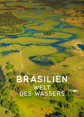 Poster: Brasilien - Welt des Wassers