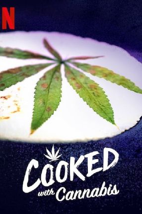 Poster: Cooked With Cannabis