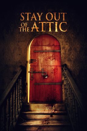 Poster: Stay Out of the Attic