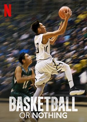 Poster: Basketball or Nothing