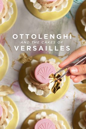 Poster: Ottolenghi and the Cakes of Versailles