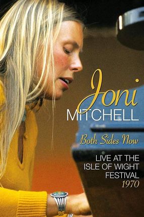 Poster: Joni Mitchell - Both Sides Now - Live at the Isle of Wight Festival 1970