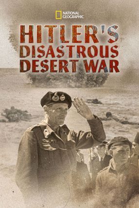 Poster: Hitler's Disastrous Desert War