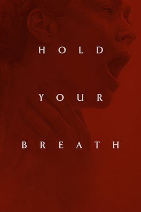 Poster: Hold Your Breath